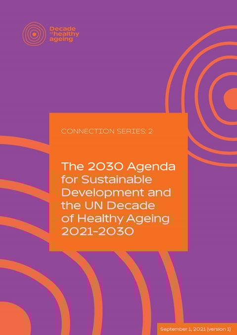 Decade of Healthy Ageing Connection Series No. 2 - Agenda 2030